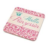 Untersetzer Hallo Prinzessin