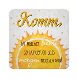 Untersetzer Sonne Komm wir machen